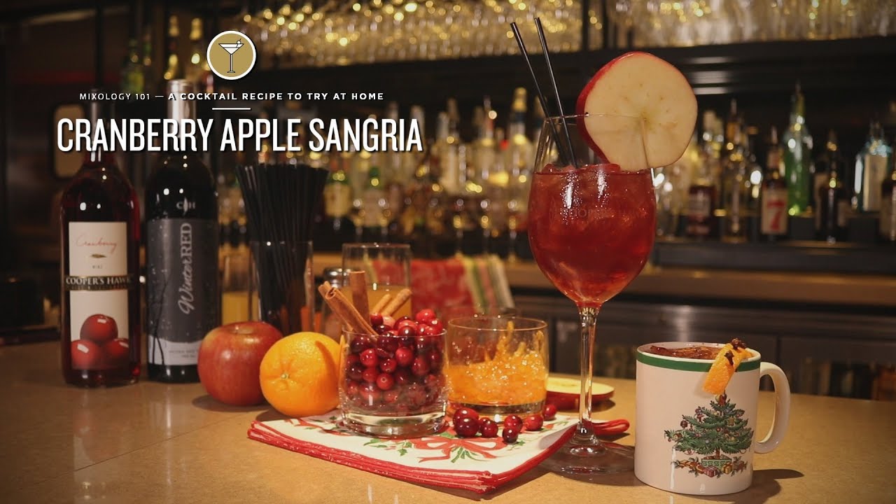Mixology 101 Cranberry Apple Sangria Youtube