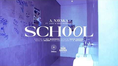 A. Nayaka - School ft. Laze & Emir Hermono (Official Loop Video)