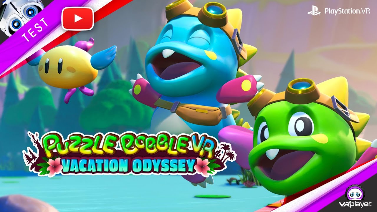 Puzzle Bobble 3D, Vacation Odyssey sur PlayStation VR PSVR [TEST] #PSVR