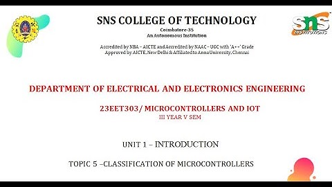 Classification of Microcontrollers| Microcontrollers and IOT| SNS Institutions