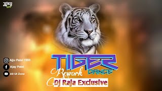 Tiger Dance | टाइगर डांस | Rework | Dj Raja Exclusive | Remix