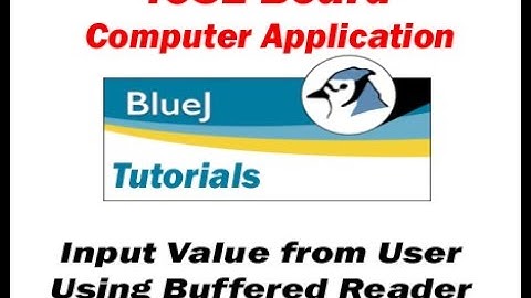 ICSE Board BlueJ | Java Programming - Input Values Using Buffered Reader