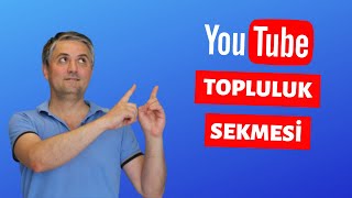 Youtube Topluluk Sekmesi Nasıl Açılır - Youtube Topluluk Nasıl Kullanılır 2020