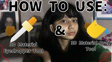 HOW TO USE 3D MATERIAL EYEDROPPER TOOL AND 3D MATERIAL DROP TOOL? | ICT PETA#5