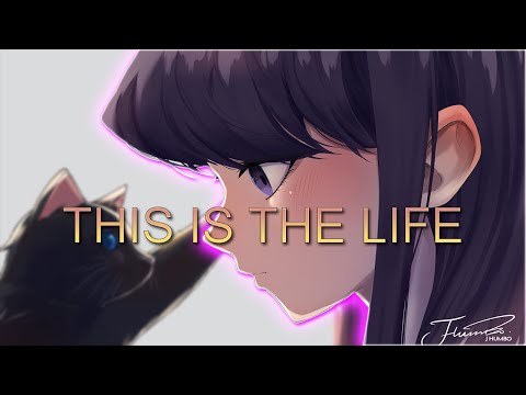 ♫Nightcore - This Is The Life