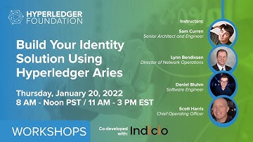 Build Your Identity Solution Using Hyperledger Aries and Indy