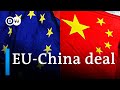 EU-China Investment deal: At what expense? | DW News