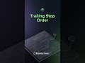 Uphold Academy: What is a Trailing Stop Order? PT 2