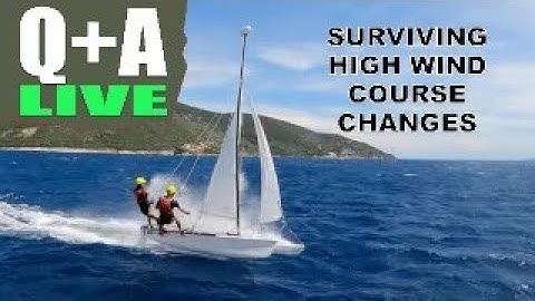 HIGH WIND TRANSITIONS: Q+A Live: your catamaran sailing questions answered