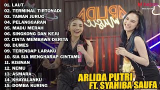 ARLIDA PUTRI FT. SYAHIBA SAUFA 'LAUT' | FULL ALBUM TERBARU DAN TERPOPULER 2023