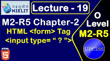 O Level M2 R5 Chapter 2 | HTML Form Tag Input Type in hindi | Lecture 19