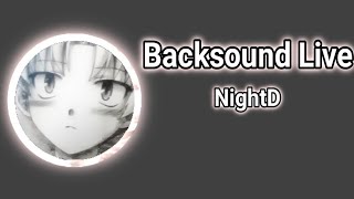Backsound Live @NightD - Backsound