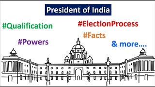 All about President of India #Powers #Qualification #ElectionProcess #Facts