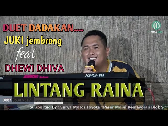 DUET TERLUCU-LINTANG RAINA-JUKI JEMBRONG FEAT DEWI DHIVA-JEMBRONG BEKEN SAWER ONLINE TANGGAL 17 JUNI class=