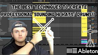 The Best Techniques To Create Professional Sounding Minimal/ Tech House Hi Hats & Drums!(Free Drums)