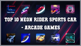 Top 10 Neon Rider Sports Car Android Games screenshot 3