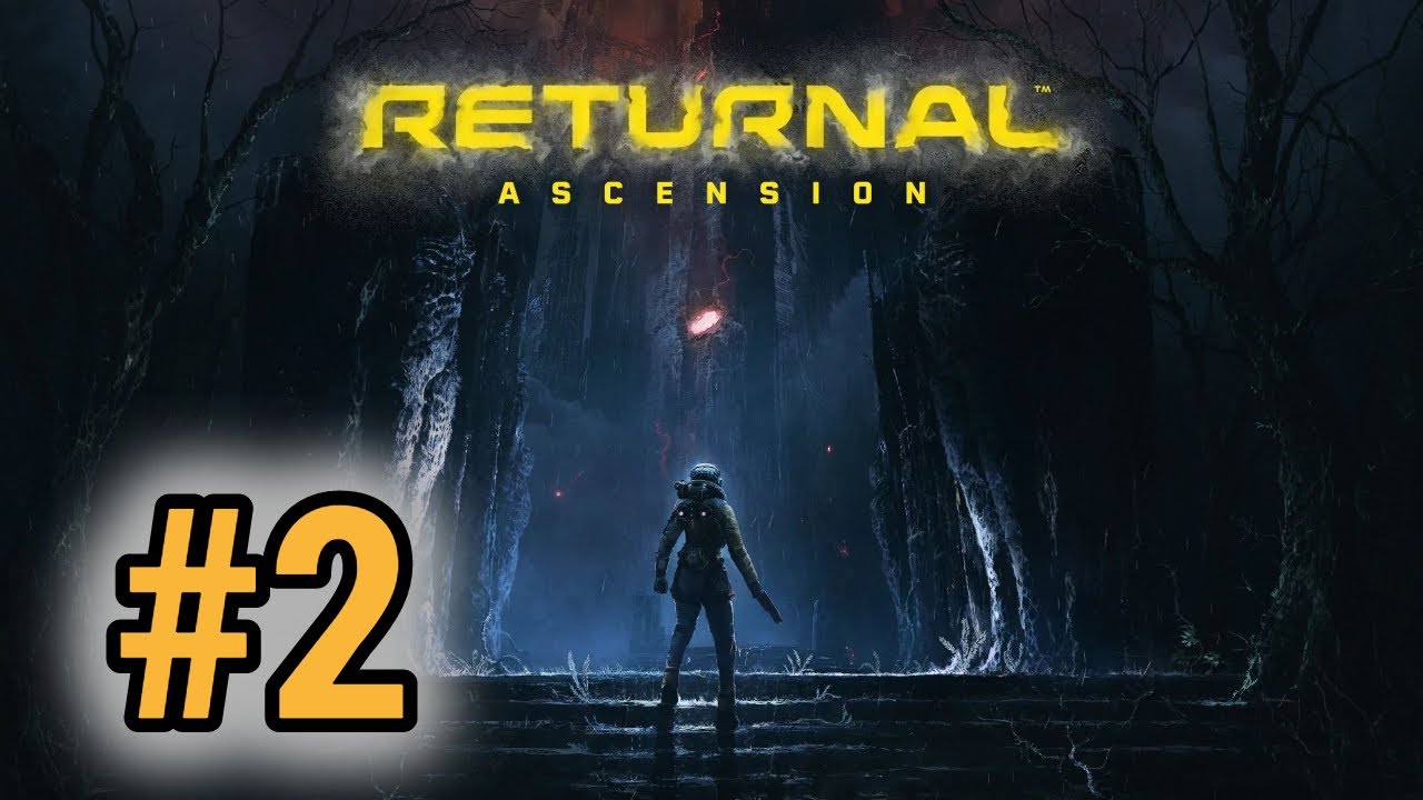 [Episode 2] Returnal: Ascension Update 2022 PS5 Gameplay [Keep On Pushing]