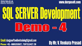 SQL SERVER DEVELOPMENT tutorials || Demo - 4 || by Mr. V. Venkata Prasad On 04-11-2025 @8PM (IST)