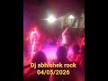 🌹🌹dj abhishek rock ♥️♥️booking kare👍👍👍 9120459390