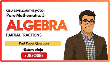9709 P3 - Algebra - Partial Fractions - Past Paper Questions 2023