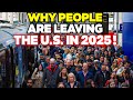 Why Everyone Is Fleeing The US In 2025 Shocking Reasons Revealed Why Everyone Is Fleeing The US In 2025 Shocking Reasons Revealed