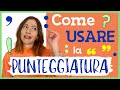 La PUNTEGGIATURA in italiano: come usare i SEGNI DI PUNTEGGIATURA . , ; ... - ! ? () []