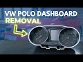 VW Polo Instrument Cluster Removal