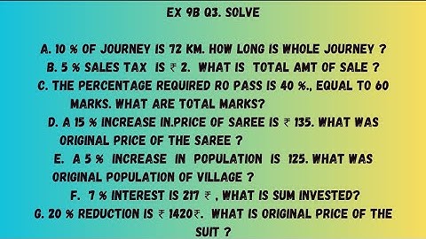 Class 7. Chp.9 Percentages and its applications.  Ex 9B ( Q3. Solve) Word Problems on Percentages.