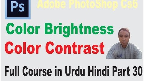 Adobe PhotoShop Part 30 || Color Brightness || Color Contrast || Color Adjustment || Basic IT School