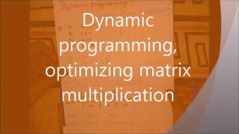 Dynamic programming optimizing matrix multiplication in hindi