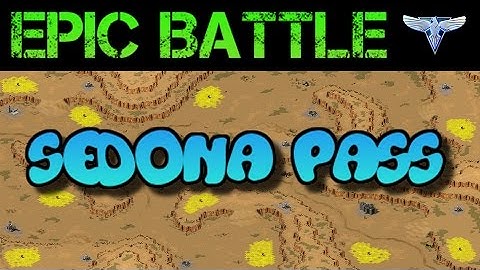 Epic FFA Sedona Pass Red Alert 2 Yuri