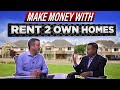 Make Money with Rent to Own Properties