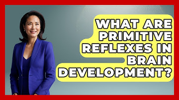 What Are Primitive Reflexes In Brain Development? - Brain Development Hub
