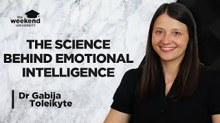 The Neuroscience of Emotional Intelligence – Dr Gabija Toleikyte, PhD