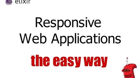 Easy responsive web applications - the future of web development