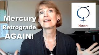 Mercury Retrograde - how to use this energy to your benefit
