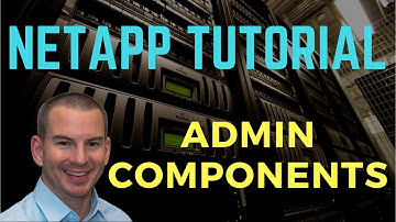 NetApp Admin Components