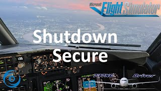 Celebrity PMDG 737-700 for MSFS - Tutorial 15: Shutdown and Secure Procedure Profile