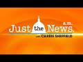 Just The News Am w/ Carrie Sheffield 10.23.20.