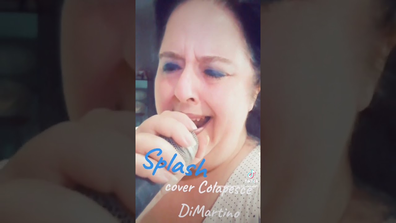 Splash 🎼 cover Colapesce- Di Martino