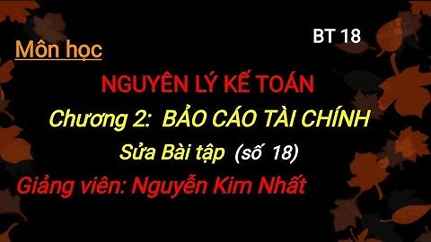 Tóm tắt chương 2 nguyên lý kế toán năm 2024