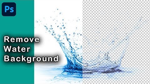 How to remove background from water splash quickly in photoshop cs6 | Remove water background