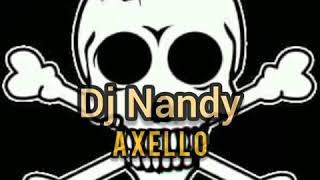 Dj Nandy Axello-_-Gimanny Simple-Fvnky2020!!