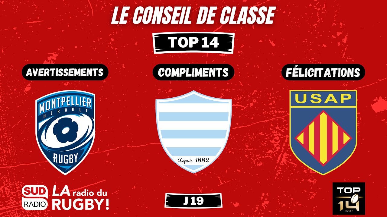 Le Conseil de classe de la 19ème journée du Top 14