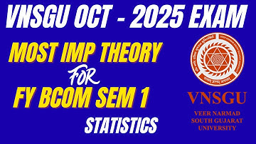 B.Com Sem 1 STATISTICS | Most Important Questions | VNSGU Exam October 2025