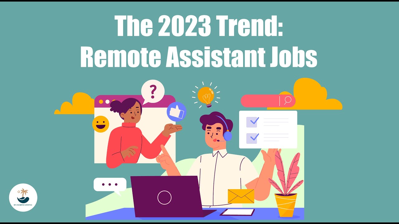 The 2023 Trend Remote Assistant Jobs YouTube the-2023-trend-remote-assistant-jobs-youtube