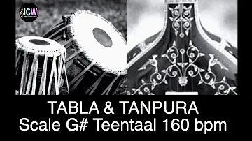 Tabla and Tanpura Scale G# | Teen Taal (160 bpm) madhya laya with Tanpura scale G sharp