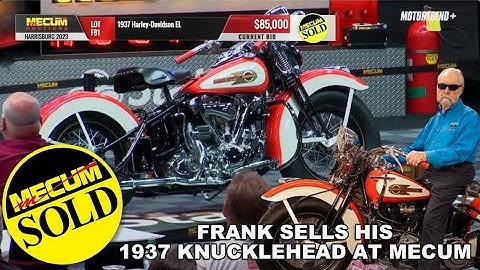 Frank sells his 1937 Harley Davidson Knucklhead at the MECUM Auction in Harrisburg 2023