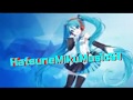 Hatsune Miku World is Mine Music Video - My Chain Miyachi | HatsuneMikuMusic51