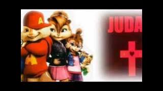 Lady Gaga - Judas (Versión Alvin y las ardillas)